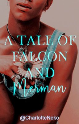 A Tale of Falcon and Merman | 𝑶𝒎𝒆𝒈𝒂𝒗𝒆𝒓𝒔𝒆 - 𝑩𝒐𝒚𝒙𝑩𝒐𝒚 |