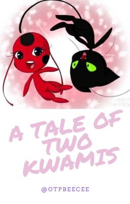 A Tale of Two Kwamis