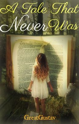 A Tale That Never Was [Book 1 of Selvina's Tale series]