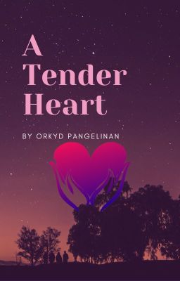 A Tender Heart