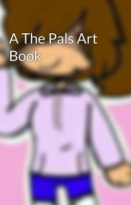 A The Pals Art Book