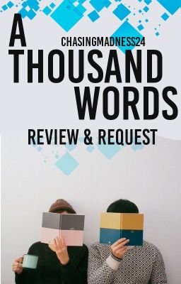 A Thousand Words Reading Requests & Reviews (Open)