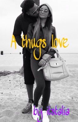 A Thugs love