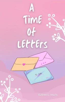 A Time of Letters ✔️