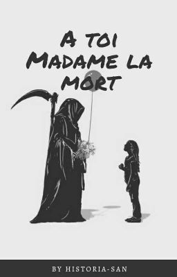 À toi madame la mort - TOME 1