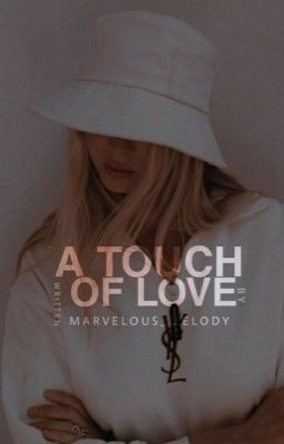 A Touch of Love