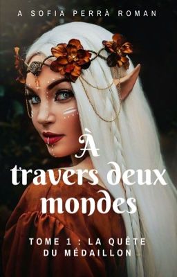 À travers deux mondes 