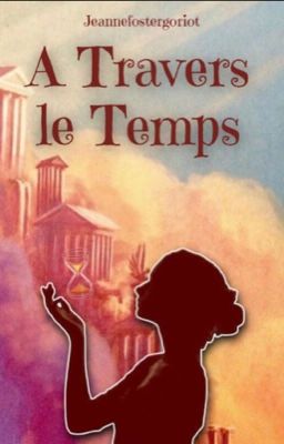 A travers le temps