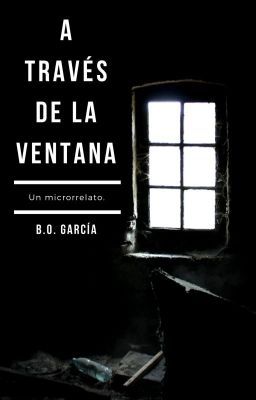 A través de la ventana.