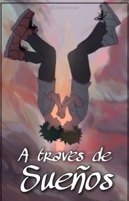 A través de sueños || Katsudeku/Dekukatsu