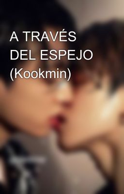 A TRAVÉS DEL ESPEJO  (Kookmin)