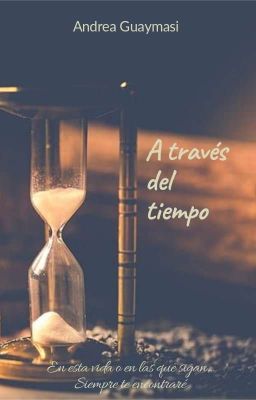 A TRAVÉS DEL TIEMPO