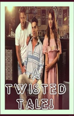 A TWISTED TALE - A Haasil 3 shot