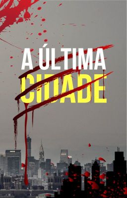 A Última Cidade