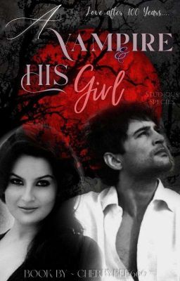 A VAMPIRE & HIS GIRL