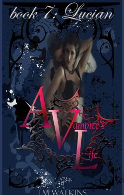 A Vampire's Life Book 7