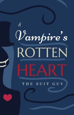 A Vampire's Rotten Heart