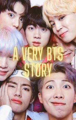 A very BTS story - BTS fanfic [Complete]