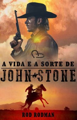 A vida e a sorte de John Stone