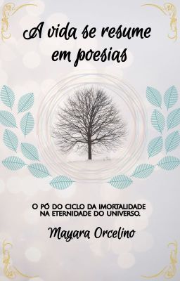 A vida se resume em poesias