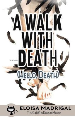 A Walk with Death (Hello, Death 2)