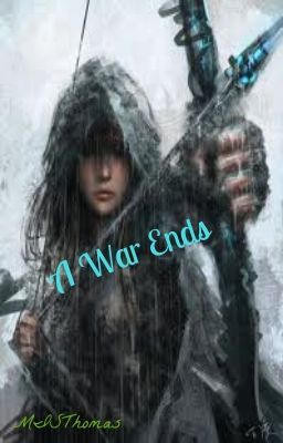 A War Ends (A Legend Changes Trequel)