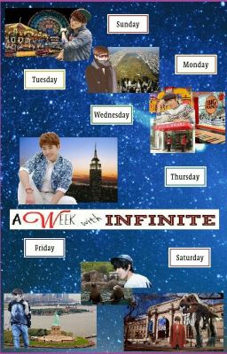 A Week With Infinite [Infinite Fanfic]