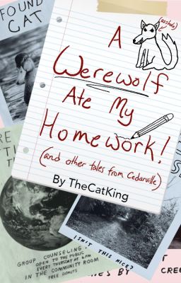 A Werewolf Ate My Homework (and other tales from Cedarville)