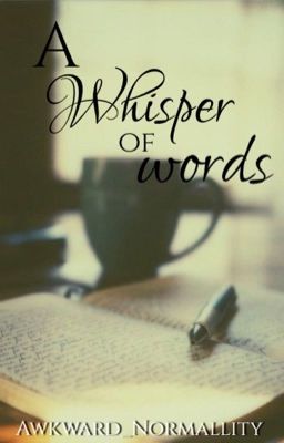 A Whisper of Words. ©