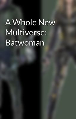 A Whole New Multiverse: Batwoman