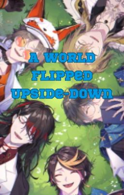 A World Flipped Upside-down