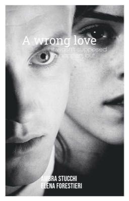 A wrong love//Dramione 