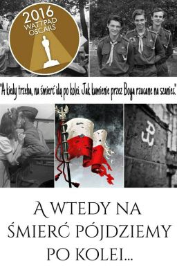 A wtedy na śmierć pójdziemy po kolei...