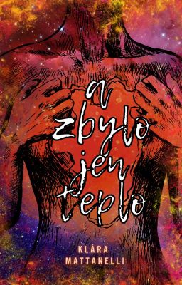 ...A ZBYLO JEN TEPLO