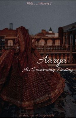 Aarya: His Unwavering Destiny