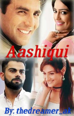 Aashiqui (Completed) 