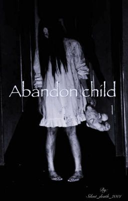 Abandon child