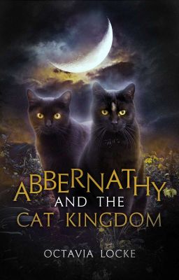 Abbernathy and the Cat Kingdom |Trilogy Now Complete!