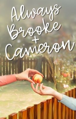 ABC: Always Brooke & Cameron