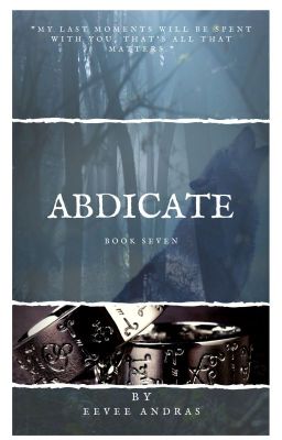 Abdicate - Book Seven of the Alpha Series - MxM