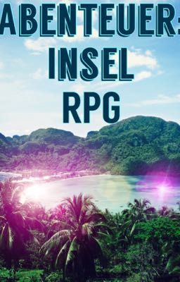 Abenteuer: Insel ~RPG