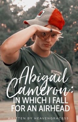 Abigail Cameron: In Which I Fall for an Airhead