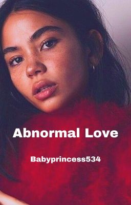 Abnormal Love (Miles Fairchild Fanfic) ON-HOLD