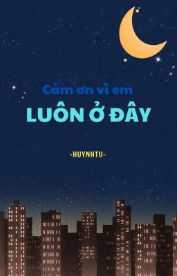 -[ABO]Cảm Ơn Vì Em Luôn Ở Đây-[H.Tu]