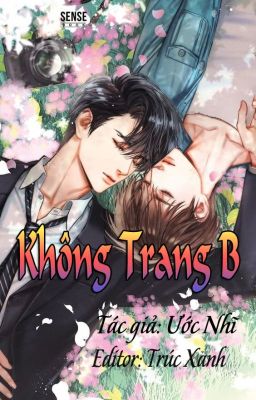 [ABO] Không Trang B - Ước Nhĩ (Hoàn)