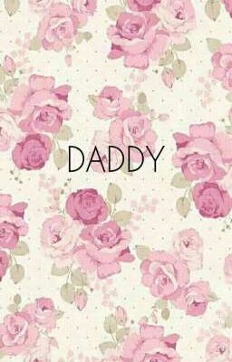 ~about daddy~