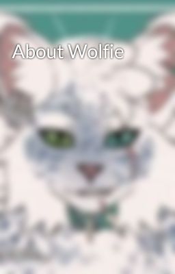 About Wolfie