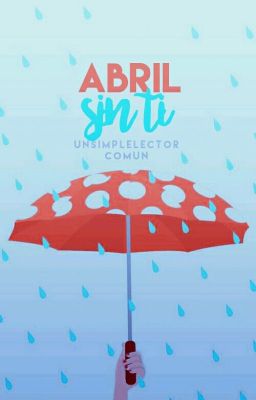 Abril sin ti