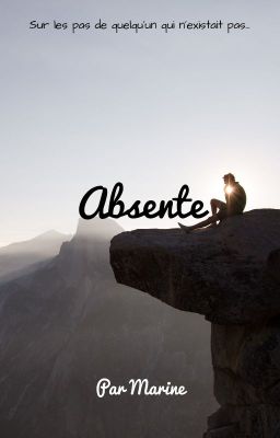 Absente [TERMINE]