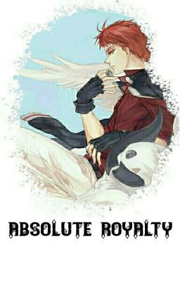 ABSOLUTE ROYALTY (Seijuro Akashi fanfiction)